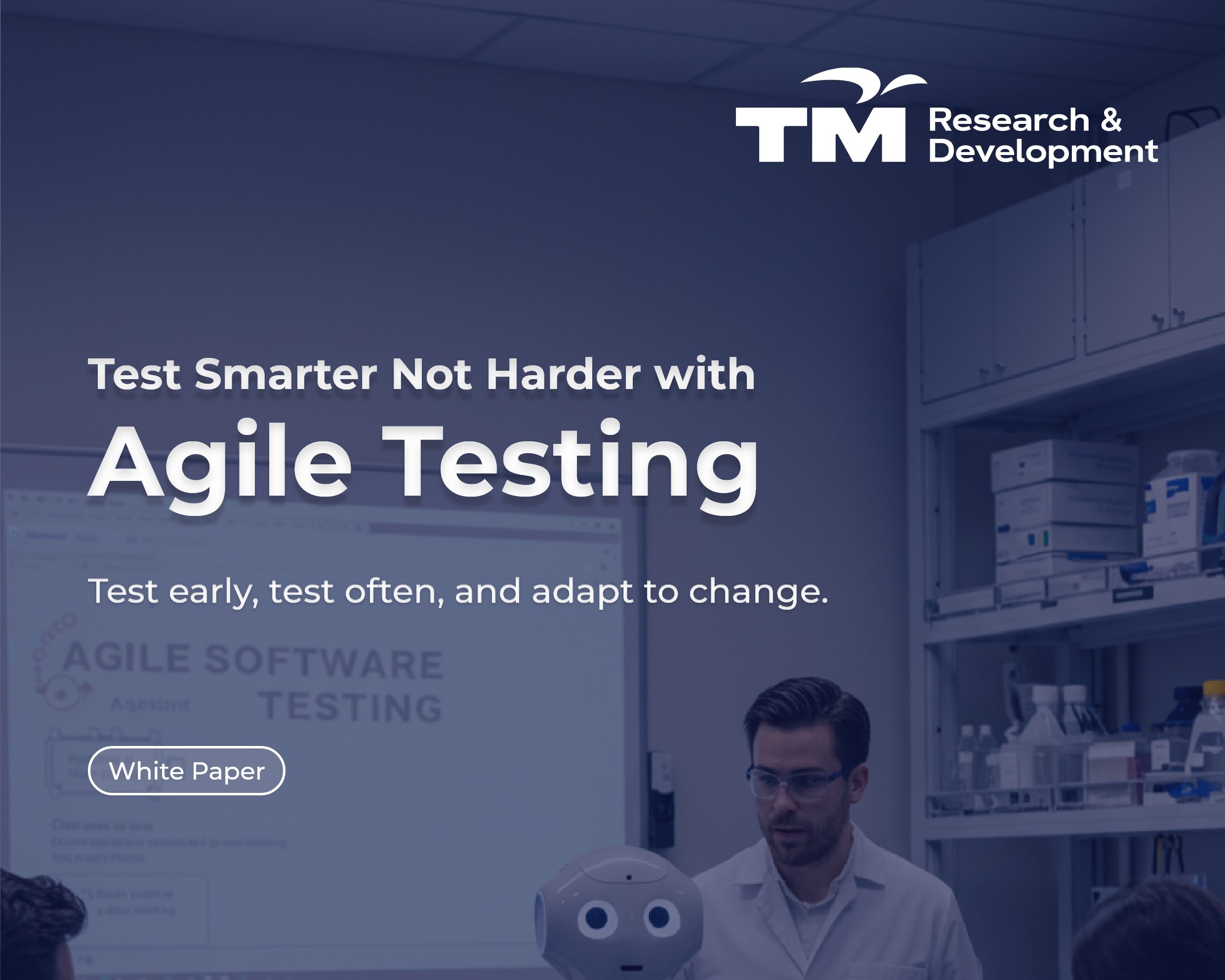 With TMR&D cover - White Paper - Test Smarter Not Harder with AGILE TESTING